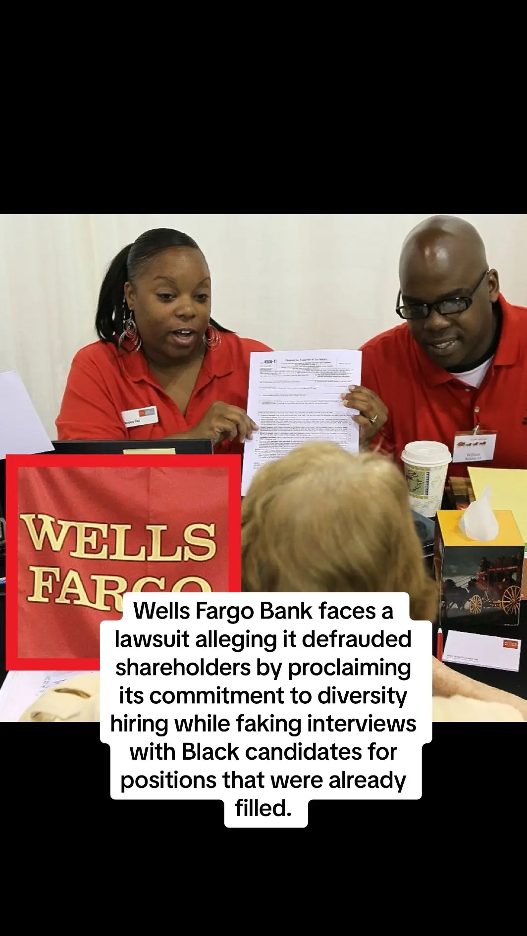 Wells Fargo Bank faces a lawsuit alleging it defrauded shareholders by proclaiming its commitment to diversity hiring while faking interviews with Black candidates for positions that were already filled.