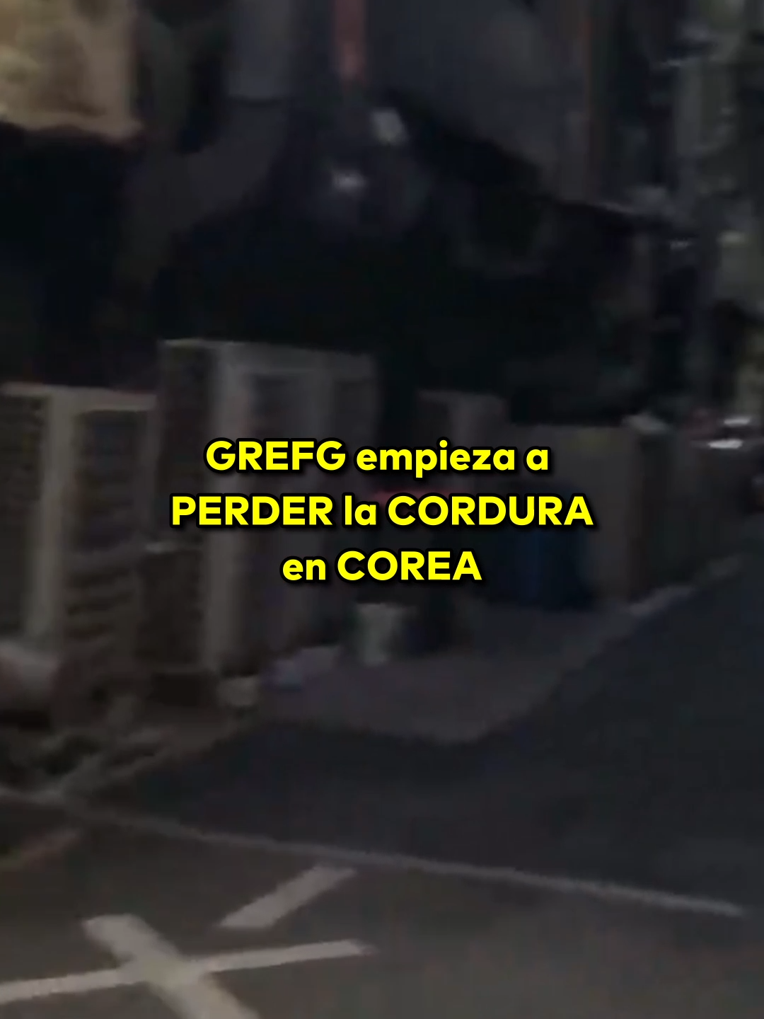 GREFG empieza a PERDER la CORDURA en COREA #thegrefg #twitch #fyp #parati