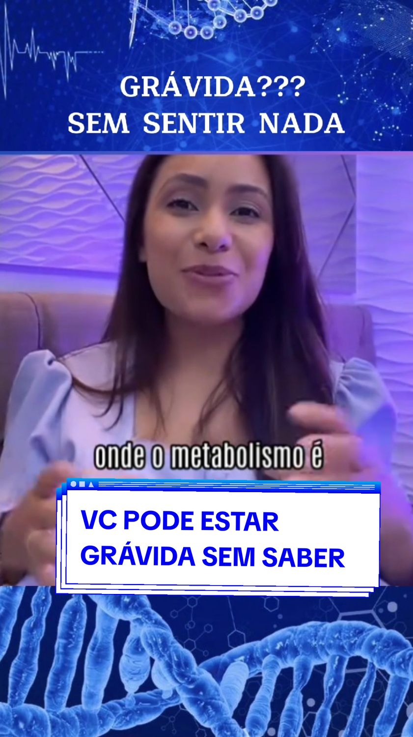 SABIA QUE VC PODE ESTA GRÁVIDA SEM SABER?