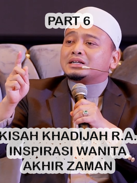 Kisah Khadijah R.A. Inspirasi Wanita Akhir Zaman Part 6 #ustazwadiannuar #ustad #ceramah #ceramahislam #islam #indonesia #malaysia #viral #penawarhati