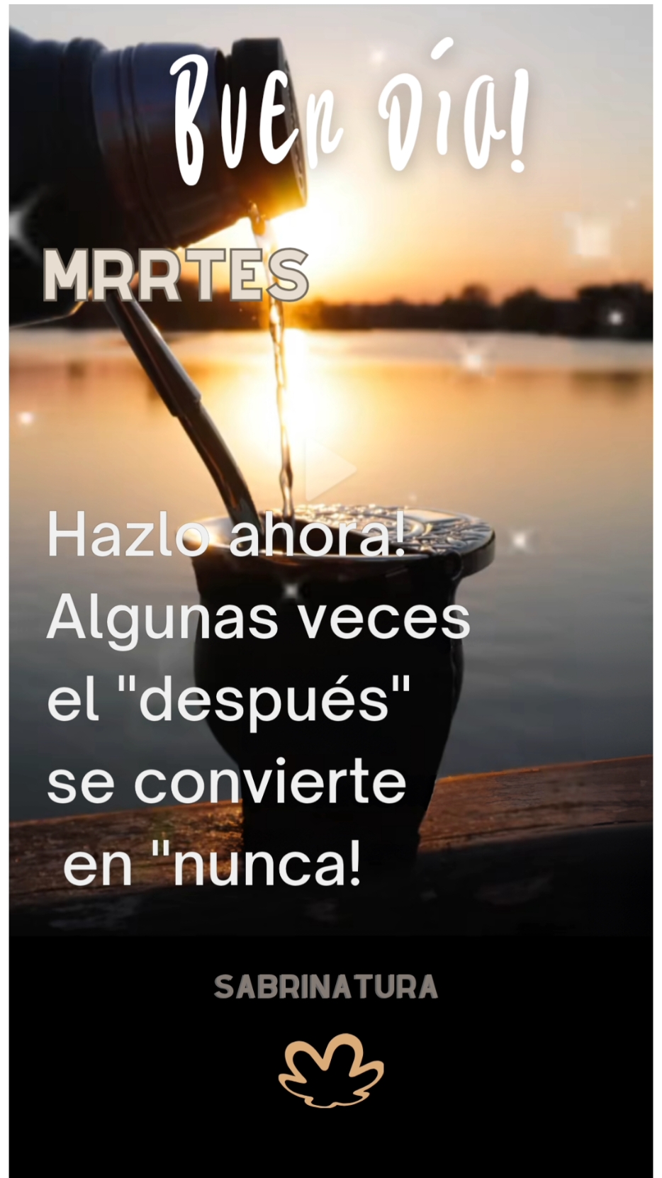 Hagámoslo ahora!! Feliz martes a todos! #frases #buendia #buenosdias #martes #mañanas 