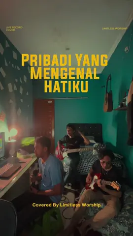 Pribadi Yang Mengenal HatiKu -Jacqlien Celosse  Covered By Limitless Worship Yesus mengenal setiap hati anak-anak-Nya, membawa kedamaian dan kasih dalam setiap sentuhan-Nya. #coverlagu #coverlagurohani #coverlagurohanikristen #pribadiyangmengenalhatiku #anakmudakristen 