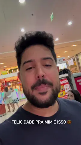 E qual é a sua felicidade? 😂