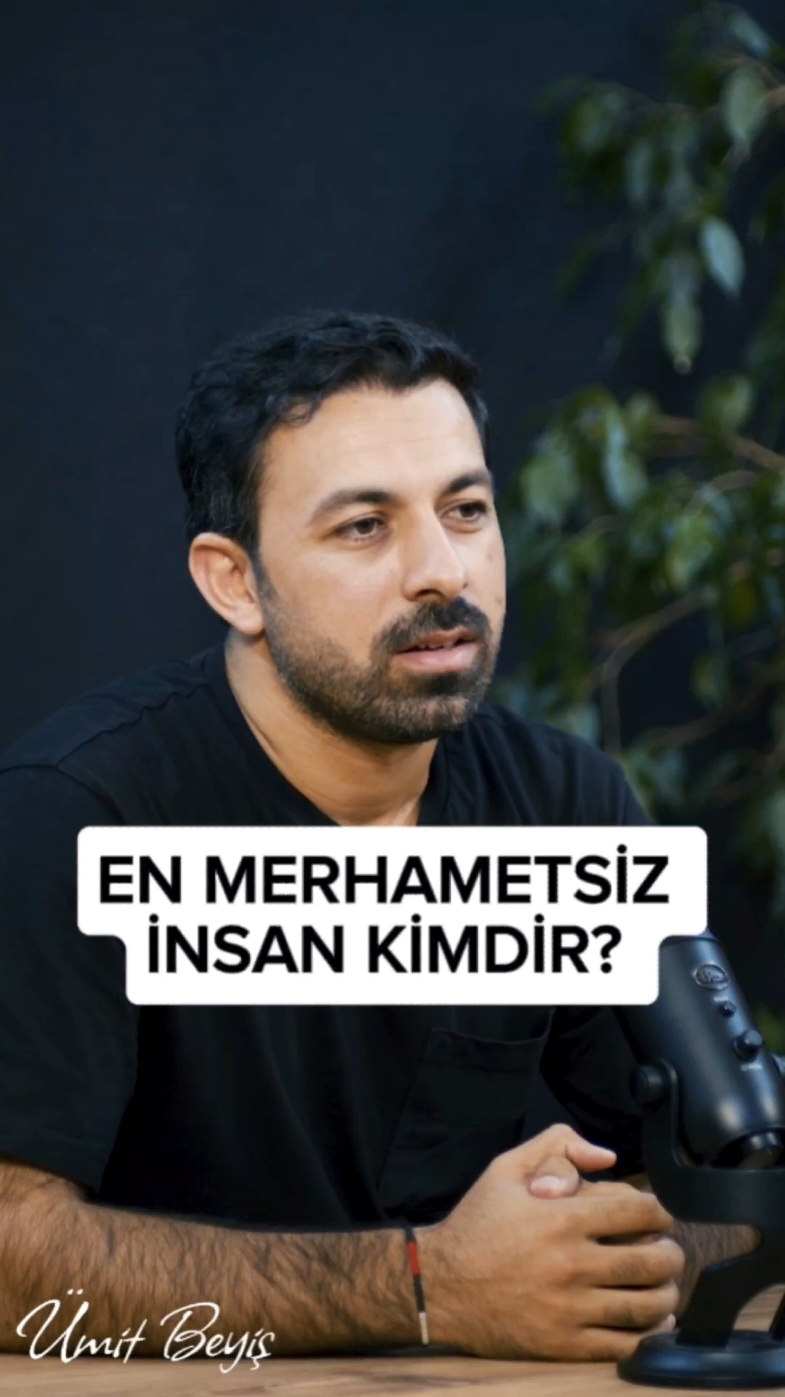 En merhametsiz insan kimdir? . #merhamet #vicdan #reels #keşfet #tiktokviral #tiktoktürkiye #shortvideo #shorts #short #etkileşim #umitbeyisofficial #umitbeyis #benionecikar #keşfetteyizzz #keşfetteyiz #kesfetteyim #kesfet 