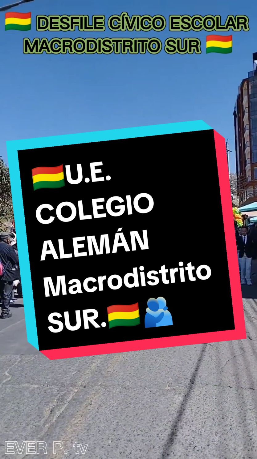 FIESTAS PATRIAS 🇧🇴🫂🇧🇴DESFILE CIVICO ESCOLAR- MACRODISTRITO SUR.  PRESENTES Y SALUDAMOS A TODAS LAS UNIDADES EDUCATIVAS QUE HICIERON SU PASO .#colegioaleman🇩🇪 #colegioaleman #colegioalemanlapazbolivia #colegioalemanmariscalbraun #lapaz #obrajes #zonasurlapaz  #macrodistritosur #distritosur #macrodistritosur #subalcaldiasur  #lapaz_bolivia🇧🇴 #lapazbolivia #lapazmaravilla #lapazciudaddelcielo🇧🇾bolivia🇧🇴 #lapazciudaddelcielo #gamlp #macrodistritomaxparedes #maxparedes #desfilecivico #desfileescolar #desfile #vivabolivia #vivabolivia🇧🇴🇧🇴 #mesagosto❤️💛💚 #mesagosto #mespatrio #6deagosto #6deagostobolivia🇧🇴 #independenciadebolivia #199añosdeindependencia #rumboalbicentenario #estadoplurinacionaldebolivia #estadoplurinacional #mesdebolivia #mesdebolivia🇧🇴 #fyp #fypシ゚viral #foryou #paratiiiiiiiiiiiiiiiiiiiiiiiiiiiiiii #parati #viral #viralvideo #viraltiktok #noticiadigital #loultimo #loultimo🚨 #everp #ultimo #hoy #agosto2024 #CapCut 