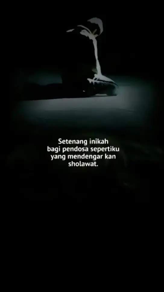 aku hanya pendosa..dengan sholawatan ini aku bisa setenang ini..☺️☺️☺️