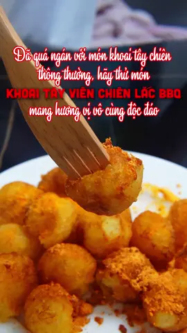 Bí quyết làm Khoai Tây Viên Chiên Lắc BBQ độc đáo, dễ làm tại nhà #khoaitaychien #khoaitâyviên #phamnghiafood #aicungladaubep #mónngonmỗingày #meonauan #congthucnauan 