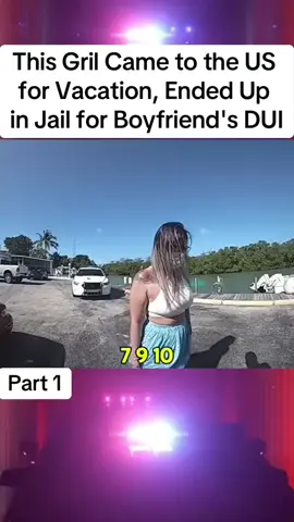 This Girl Came to the US for Vacation, Ended Up in Jail for Boyfriend's DUI #cops #police #copsusa🚔🇺🇸 #policeofficer #foryou