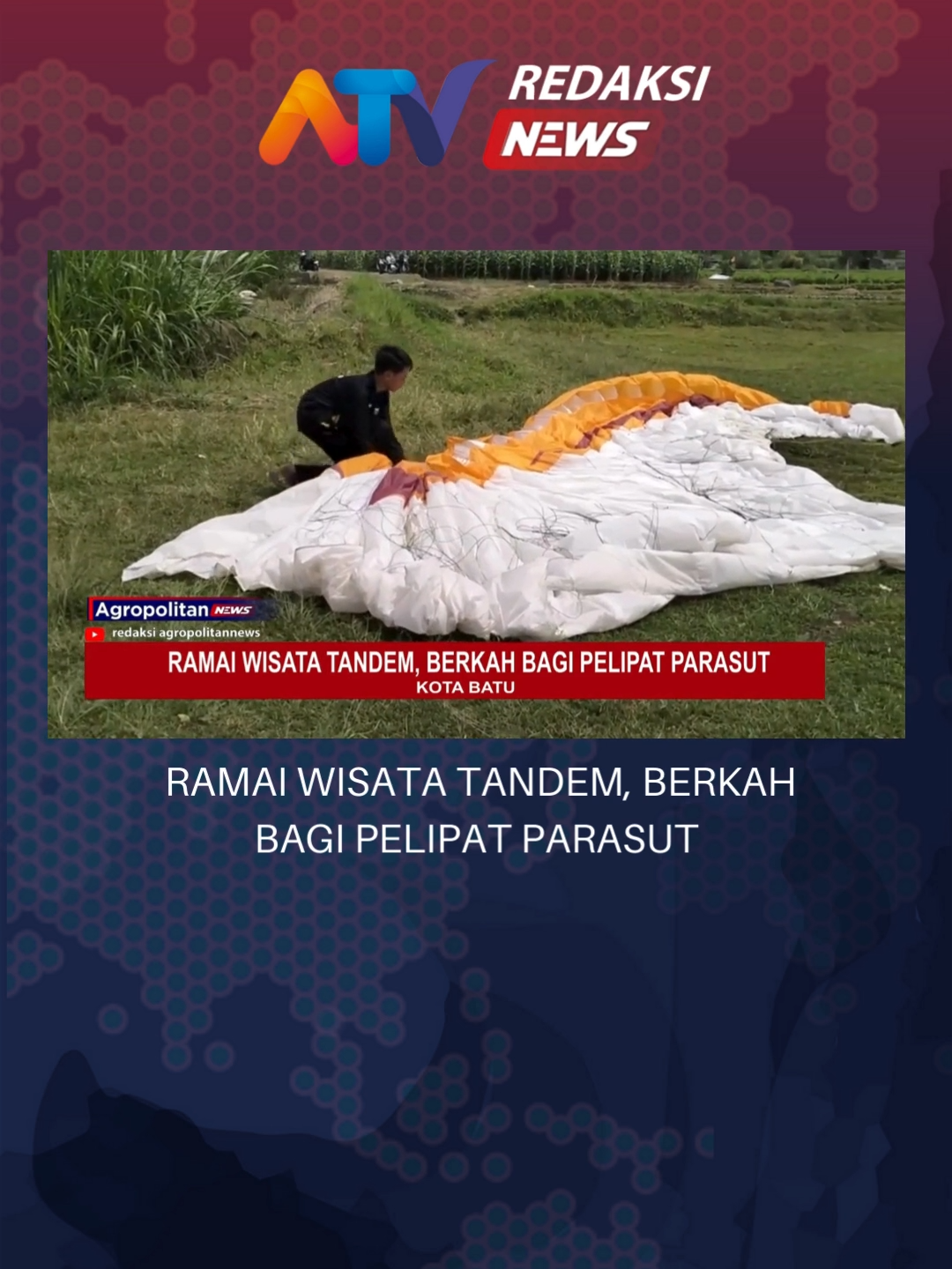 RAMAI WISATA TANDEM, BERKAH BAGI PELIPAT PARASUT RAMAINNYA WISATAWAN TERBANG TANDEM PARALAYANG PADA LIBUR AKHIR PEKAN MEMBAWA BERKAH TERSENDIRI BAGI PELIPAT PARASUT PARALAYANG. DALAM SEHARI KETIKA RAMAI WISATAWAN, PARA PELIPAT PARASUT YANG SEBAGIAN BESAR MERUPAKAN PELAJAR INI  BISA PULANG MEMBAWA UANG LEBIH DARI 100 RIBUAN. #beritaindonesia #beritamalangraya #beritakota