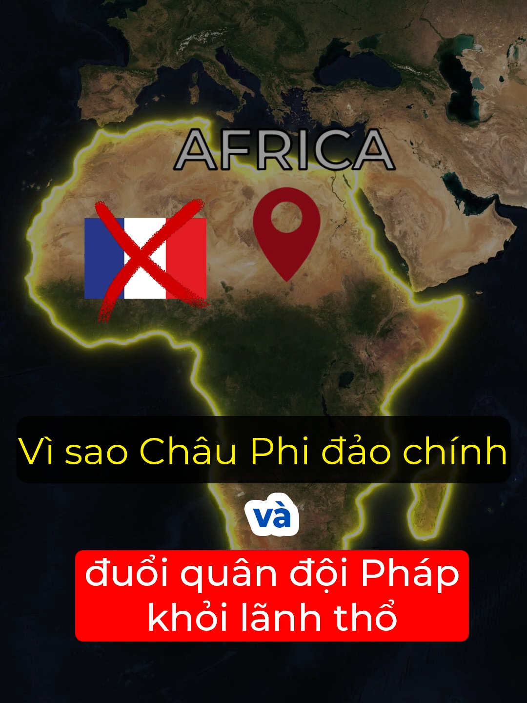 Vì sao Châu Phi đảo chính và đuổi quân đội Pháp khỏi lãnh thổ? #xuhuong #trend #bando #map #thegioi #chauphi #phap #daochinh