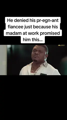 He denied his pr-egn-ant fiancee just because his madam at work promised him this...#comeuppance #viral #nollywoodmovies 