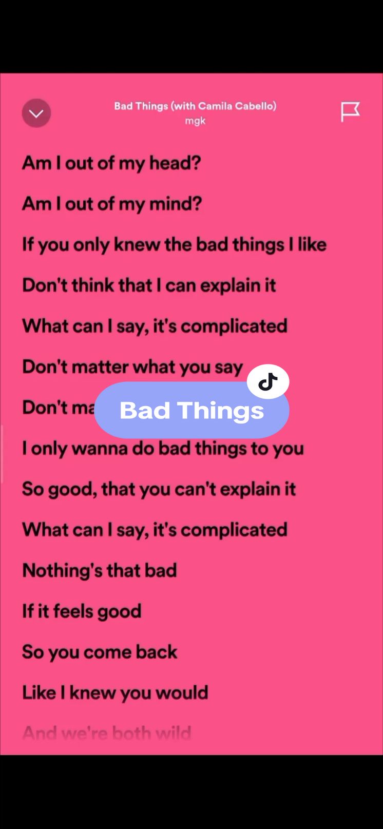 Bad Things🎶 by: mgk #lyrics #spotify #kantakamuna🎤🎶 #oooooomerr_ #fyp 