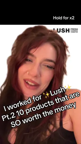 Pt2 10 @LUSH products that are SO worth the money from someone who used to work there✨  Sorry the wait was so long 🤭#lush #crueltyfreeproducts #lushcosmetics #crueltyfree #bodycareproducts #top10 #fypage #cosmetics #favoriteproducts #worthit #ethical #greenscreen 