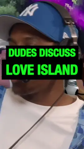 Dudes Discuss Love Island USA 