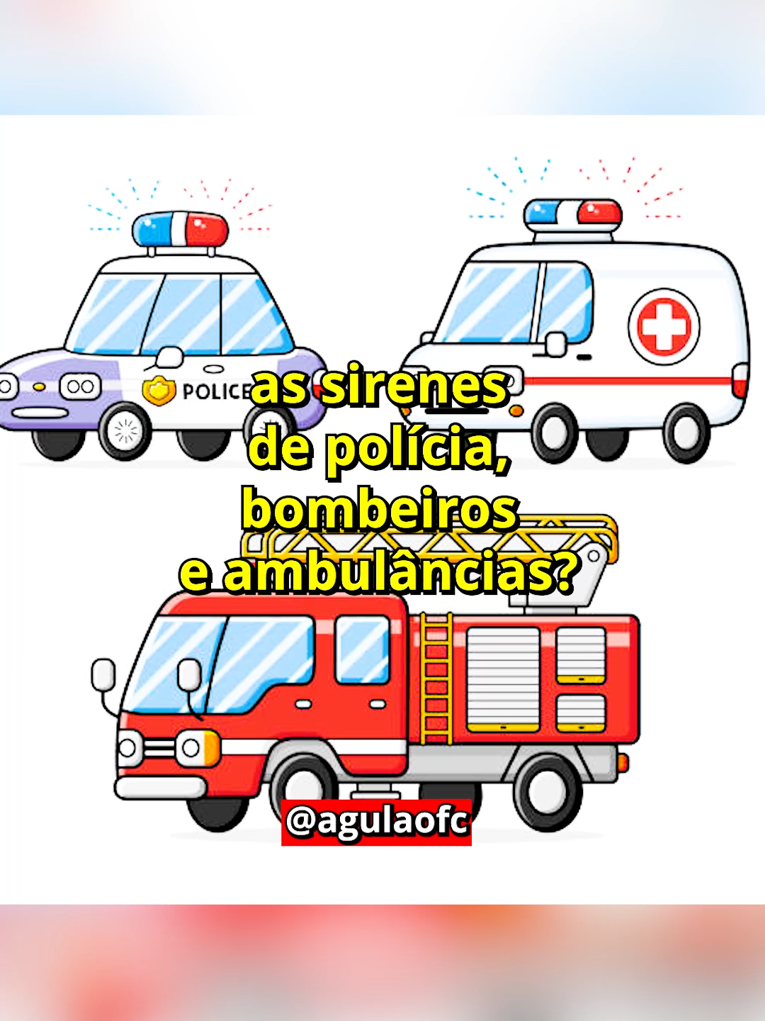 COMO SURGIRAM AS SIRENES DE POLÍCIA, BOMBEIROS E AMBULÂNCIAS?