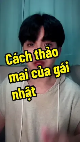 Khi bạn ở nhật quá lâu. Cách thảo mai của gái nhật. #nihongo #日本語 #xuhuong #trending #duongmid #trendingvideo #xuhuongtiktok #gainhatban #tiengnhat #duhocsinhnhatban #thuctapsinhnhatban #congai