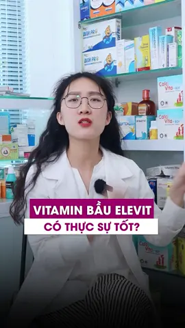 Vitamin bầu elevit có thực sự tốt? #dsnhidong #ElevitViệtNam #yêuthươngđủđầytừngàymongcon #LearnOnTikTok #ydgr 
