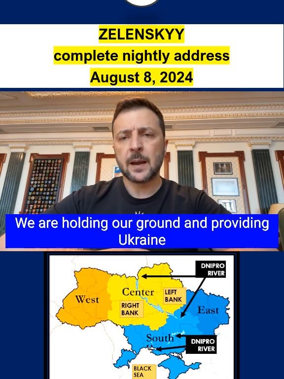 Aug 8 -Zelenskyy Nightly Address -Wartime President Volodymyr Zelenskyy provides an update on Russia-Ukraine War