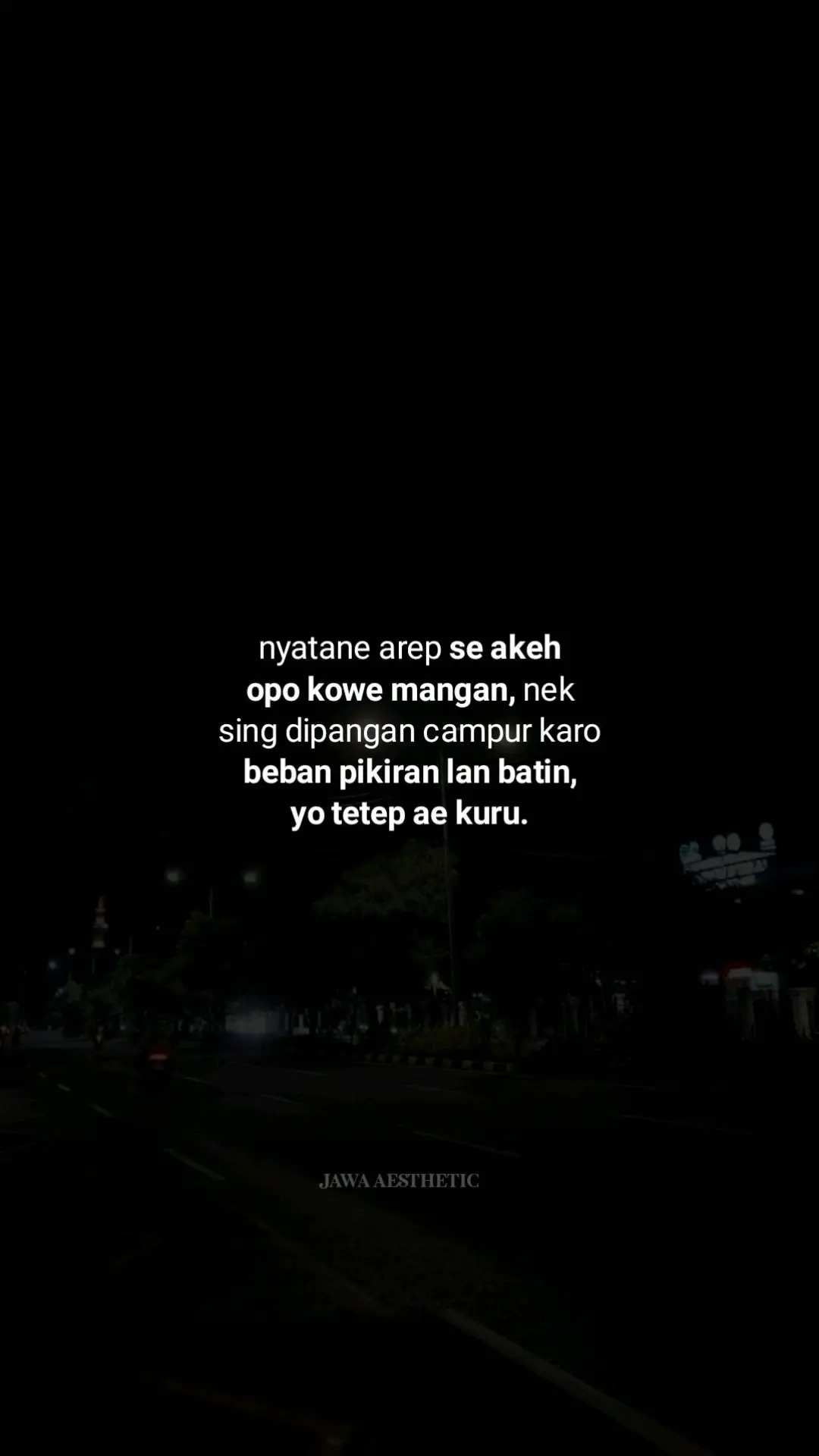 rasane awak soyo entek #quotestory #quotesjowo #jawaaesthetic #katakatajawa 