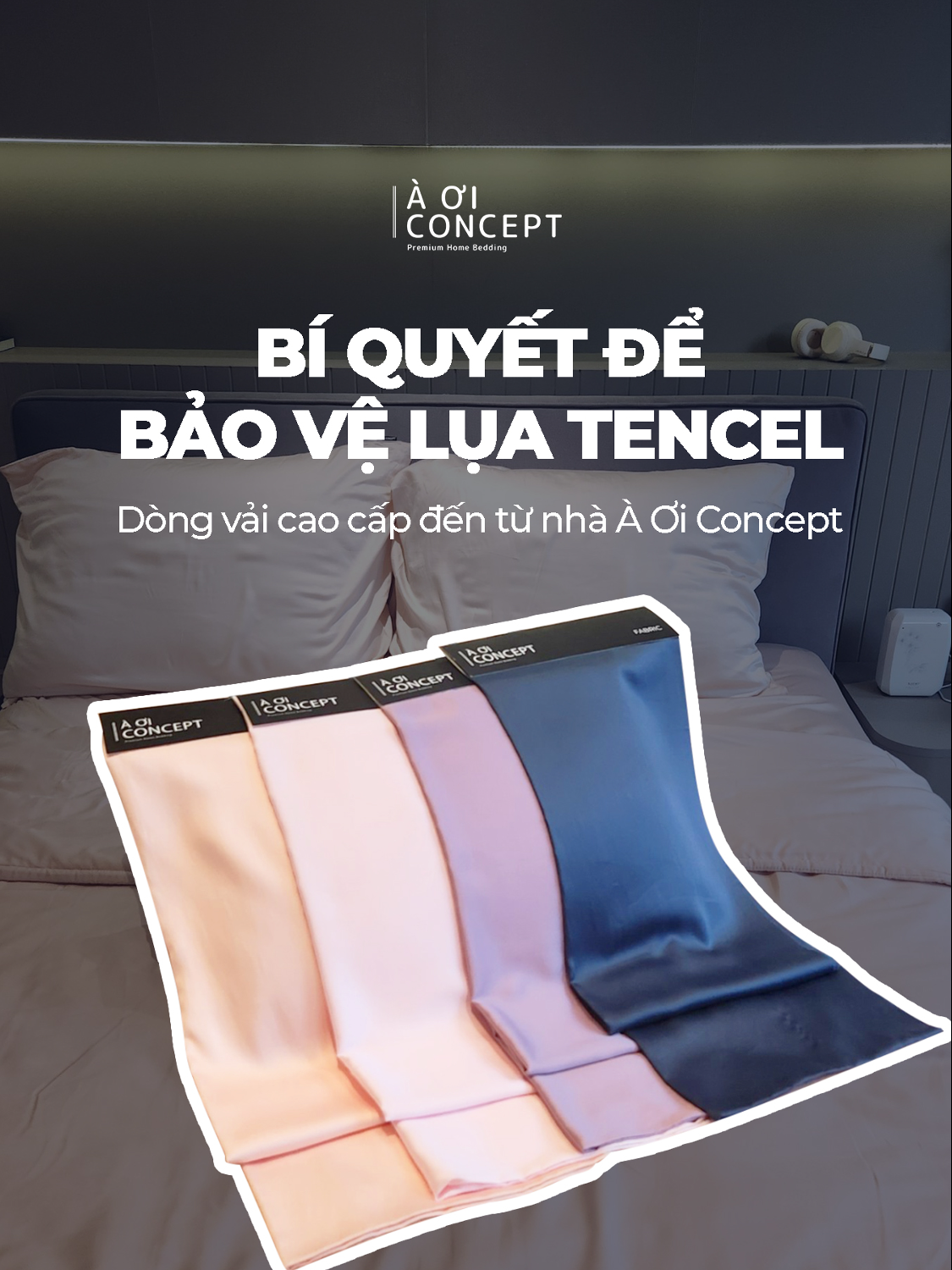 BẬT MÍ BÍ QUYẾT BÀO VỆ LỤA TENCEL #aoiconcept #bedding #tips #luatencel #ngayhoitieudung #decor