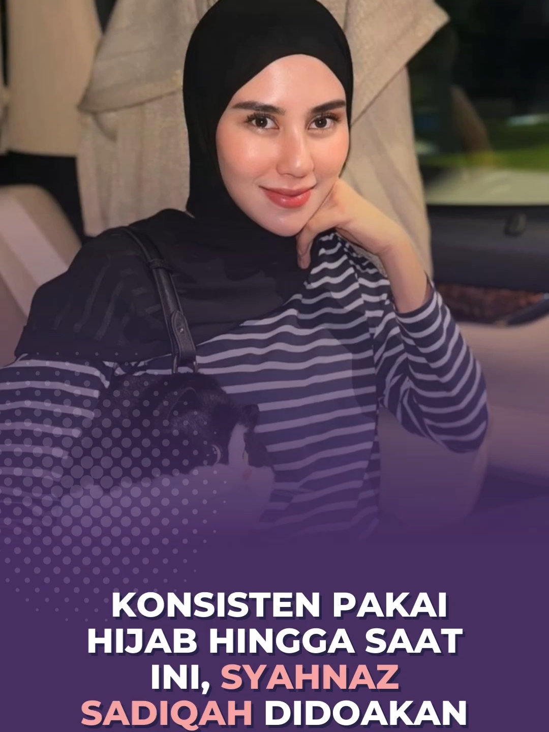 Konsisten Pakai Hijab Hingga Saat Ini, Syahnaz Sadiqah Didoakan Istiqomah! #syahnazshadiqah #raffiahmad #fyp #fypdong #selebriti #terbaru #trending #hits #videoviral #viral #diadonaid