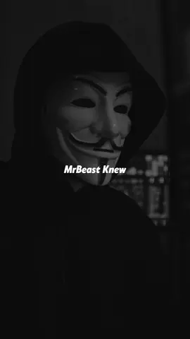 #Anonymous #MrBeast 