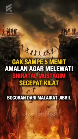 Malaikat Jibril bocorkan amalan agar lewati jembatan Shiratal Mustaqim secepat kilat #kisahislami #dakwah #amalan #islam #fyp 