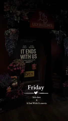 How’d you giys feel about the movie?? I have so many mixed emotions about this movie especially since I read the book 🥰.                                                     #minivlog #itendswithus #solodate #movienight 
