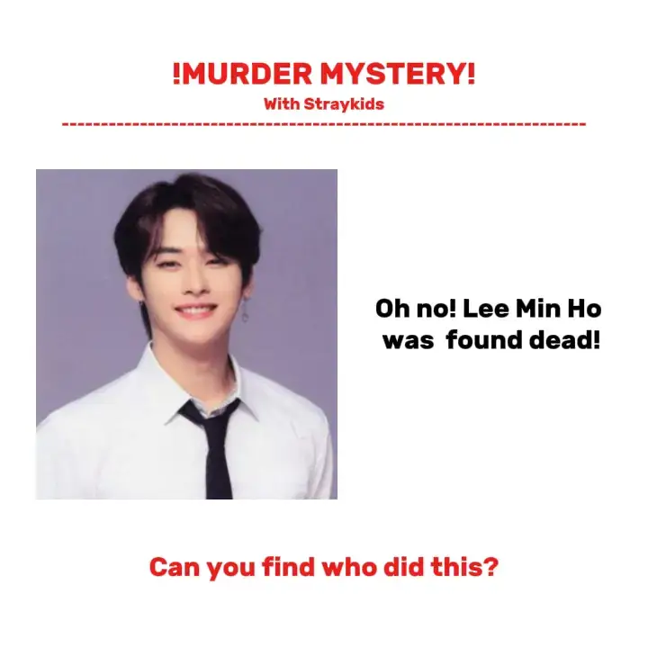 murderer mystery! can you solve this?#foryoupage #foryou #fyppppppppppppppppppppppp #fypシ゚ #fypage #fyp #foryourpage #skz #straykids #murdermystery 