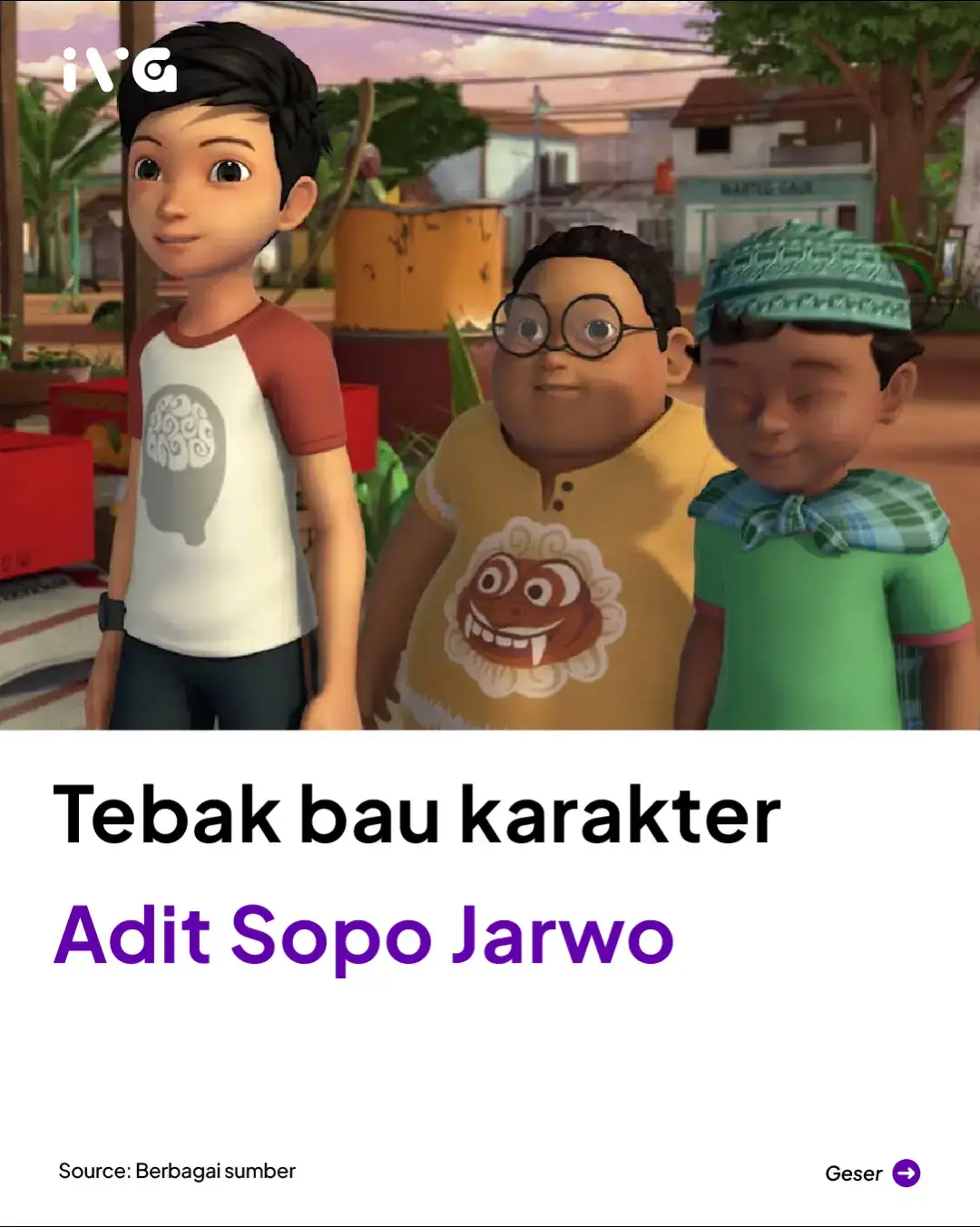 Sekarang giliran karakter Adit Sopo Jarwo yang kita tebak bau-bauannya. Ini yang terbayang di kepala Mimin aja ya guys, bisa jadi aslinya bau mereka gak kaya gini 😭 #IVG #animasi #aditsopojarwo 