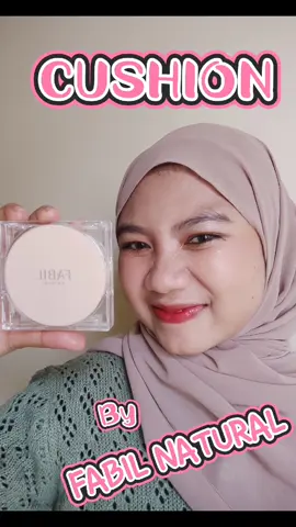 CUSHION FAVORIT COCOK BAN&RT BUAT KULIT KERING AKU✨#fabilnatural #cushionlokal #cushionviral #cushionreview #cushionrecommendation #cushionnatural 