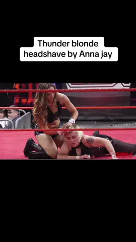 Anna jay shaves thunder blondes head after loser gets their headshaved match #georgiapremierwrestling#hair#headshave#headshaver#losergetstheirheadshaved#annajay#thunderblonde#blonde#for#foryou#foryoupage#fyp#fyppppppppppppppppppppppp