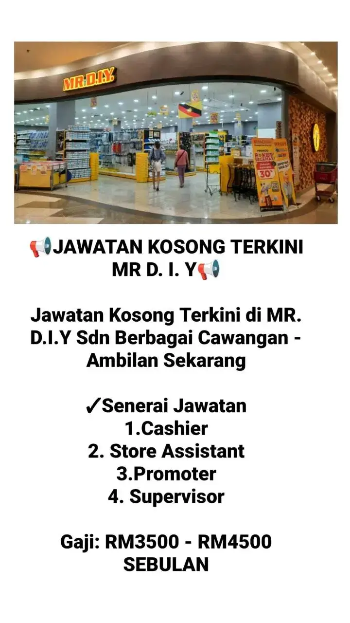 Jawatan Kosong Terkini di MR. D.I.Y Sdn Berbagai Cawangan - Ambilan Sekarang ✓Senerai Jawatan 1.Cashier 2. Store Assistant 3.Promoter 4. Supervisor Gaji: RM3500 - RM4500 SEBULAN Cara berdaftar & mohon sila klik link dekat bio #jawatankosong #jawatankosongterkini #jawatankosongmalaysia  #kerjakosong #kerjakosongterkini #tiktok #beritaterkini  #malaysiatiktok #fypmalaysia #masukberanda #fyp #fypシ゚viral 