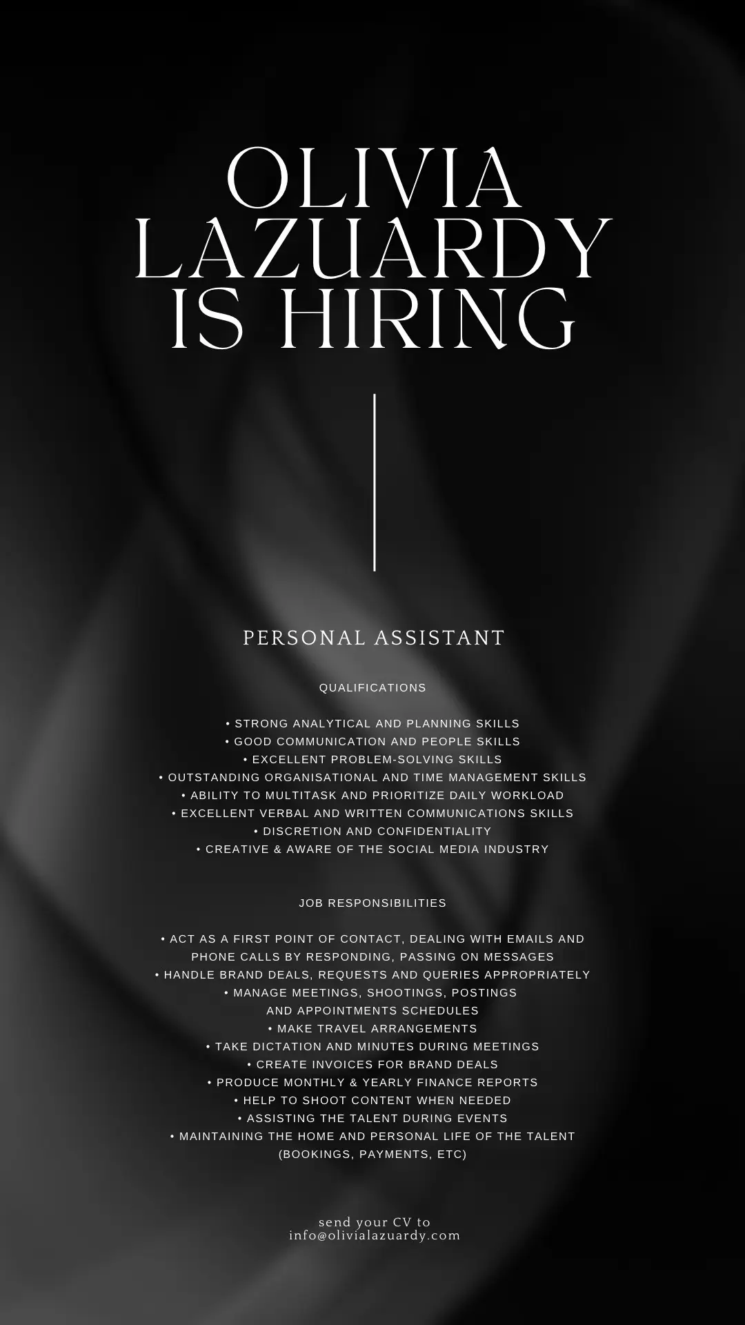 send your CV to info@olivialazuardy.com 