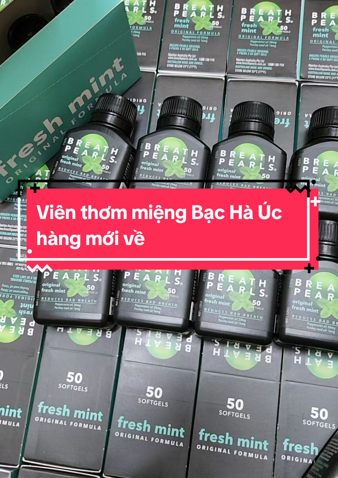 Viên uống thơm miệng Breath Pearls Úc hàng mới về date mới tinh ạ. #bacha #hoimieng #vienthommieng #thommieng