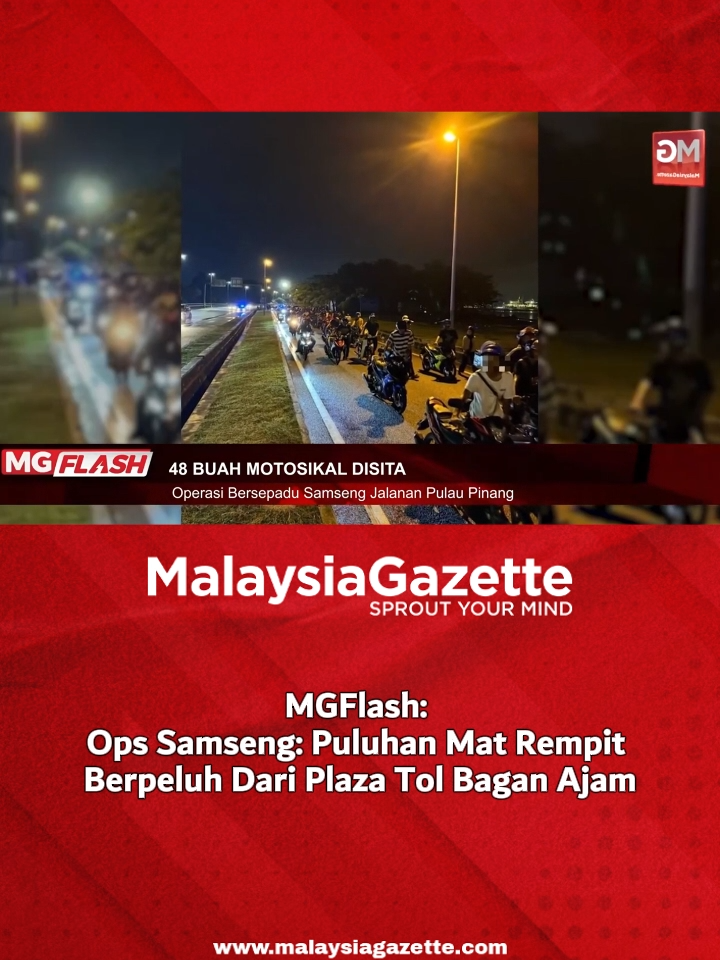 Ops Samseng: Puluhan Mat Rempit Berpeluh Dari Plaza Tol Bagan Ajam #MGFlash  Puluhan mat rempit terpaksa menolak motosikal mereka sejauh tiga kilometer dari Plaza Tol Bagan Ajam ke Balai Polis Butterworth selepas ditahan dalam Op Samseng Jalanan di Lebuhraya Lingkaran Luar Butterworth (BORR), semalam. #malaysiagazette #matrempit