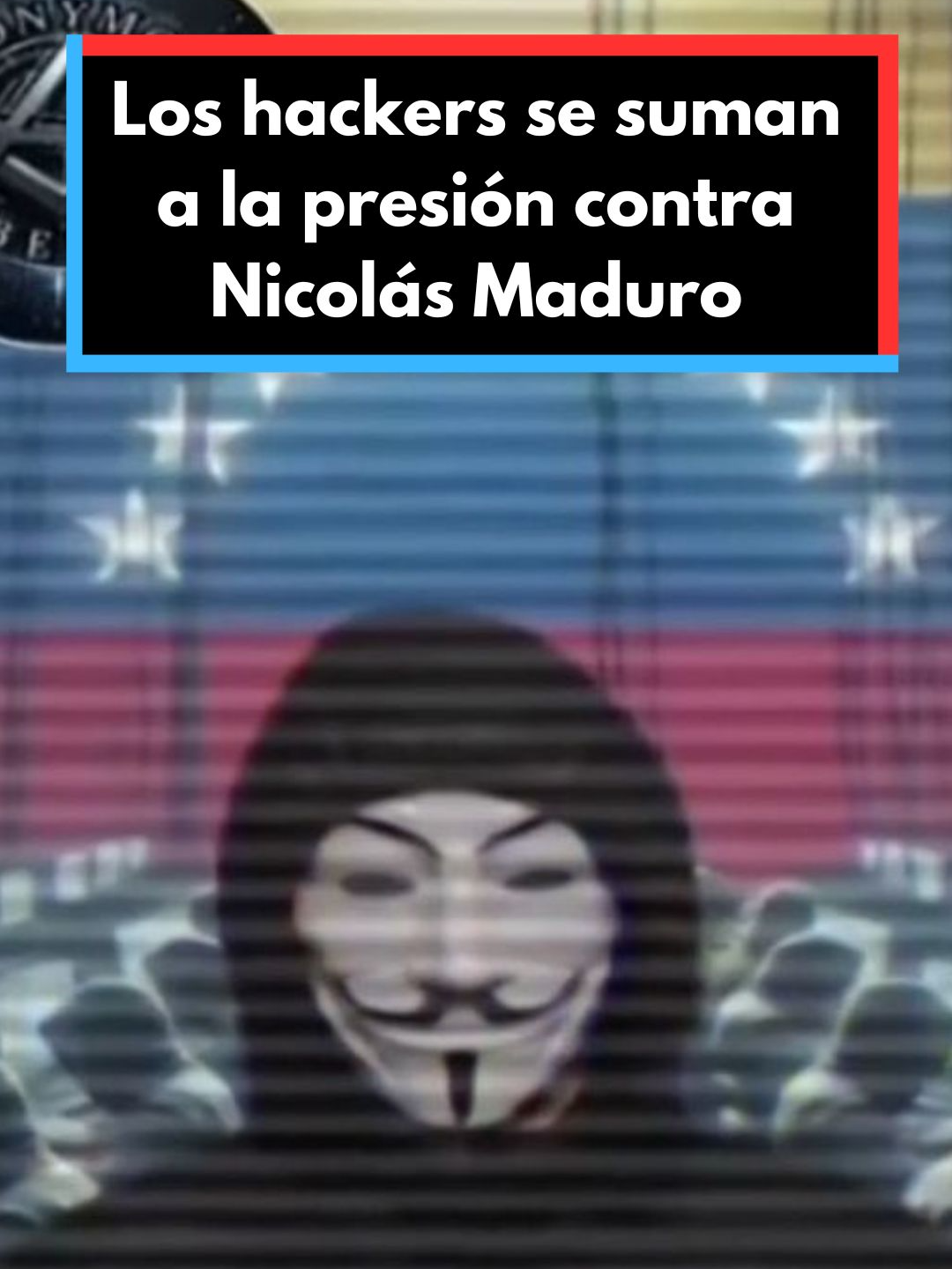 La presión contra Nicolás Maduro no solo viene de la comunidad internacional y la sociedad civil, también de hackers El colectivo Anonymous ha intensificado su lucha cibernética, atacando y derribando varias páginas web del oficialismo en Venezuela. Cada día, lanzan nuevas amenazas digitales, sumando un nuevo frente a la ya tensa situación en el país. #Anonymous #Venezuela #NicolásMaduro #Hackers #Ciberseguridad #CrisisVenezuela