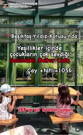 Haberdar olmasını istediğin kişiye gönder ve kaydet ❤️ İstanbul Beşiktaş ‘ta Yıldız Korusunda İBB ‘ye ait tavana kadar camla kaplı adeta yeşil bir serayı andıran Beltur Cafe  Kafenin içerisinde isteyenlerin kitap okurken ya da kahve içerken kullanabileceği salıncaklı oturma alanı var tabi çocuklar görür görmez bu alana gidiyorlar  Fiyatlar uygun uzun zamandır Yıldız Parkına gitmemiştik havası iyi geldi 🥰 Ortalama Fiyatlar  Çay :15₺ Kahve 35-70₺  Tatlılar 70-110₺  #istanbul #besiktas #yıldızkorusu #yildizparki #belturcafe #sosyaltesis #mekanönerisi #cocuklagidilecekyerler  #istanbuldabiryer #kesfet #kesfetteyiz #kesfetteyim #tiktok 