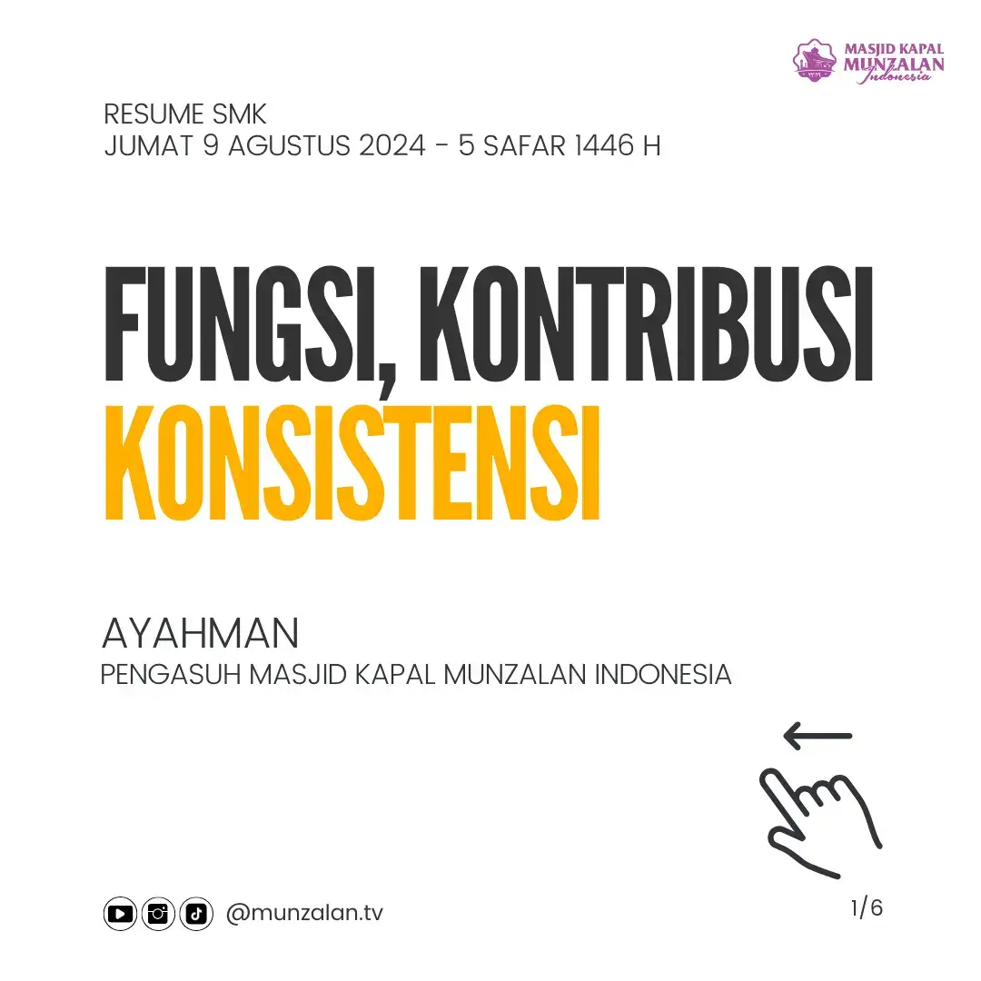 Resume SMK Jumat 09 Agustus 2024 - 05 Safar 1446 H  FUNFSI, KONTRIBUSI, KONSISTENSI