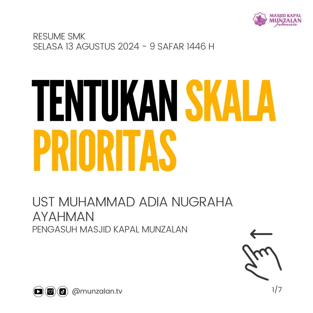 Resume SMK Selasa 13 Agustus - 09 Safar 1446 H TENTUKAN SKALA PRIORITAS