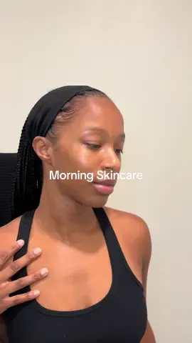 Morning skincare routine ☀️