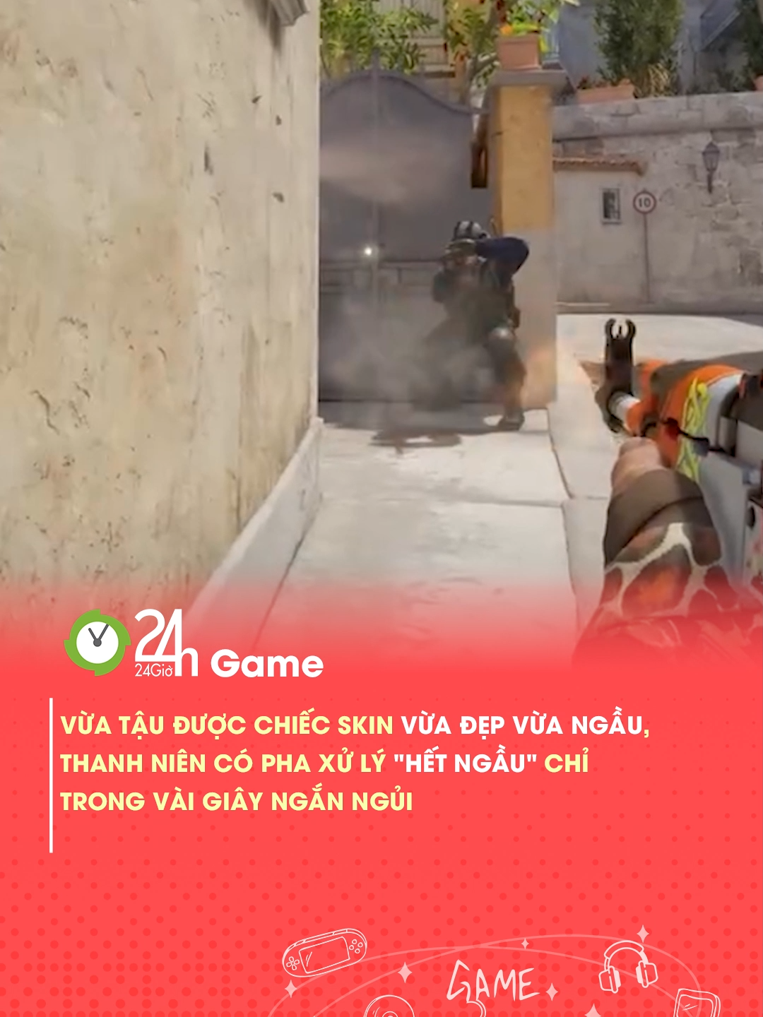 Skin đẹp mà skill thì ... #24hmedia #24hgame #csgo #csgo2 #gamehaymoingay #gamernextgen