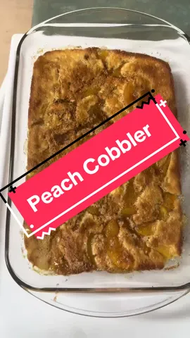 My first time making cobbler and it was so good! #baking #cobbler #peachcobbler #bake #cook #cooking #sahm #CapCut 