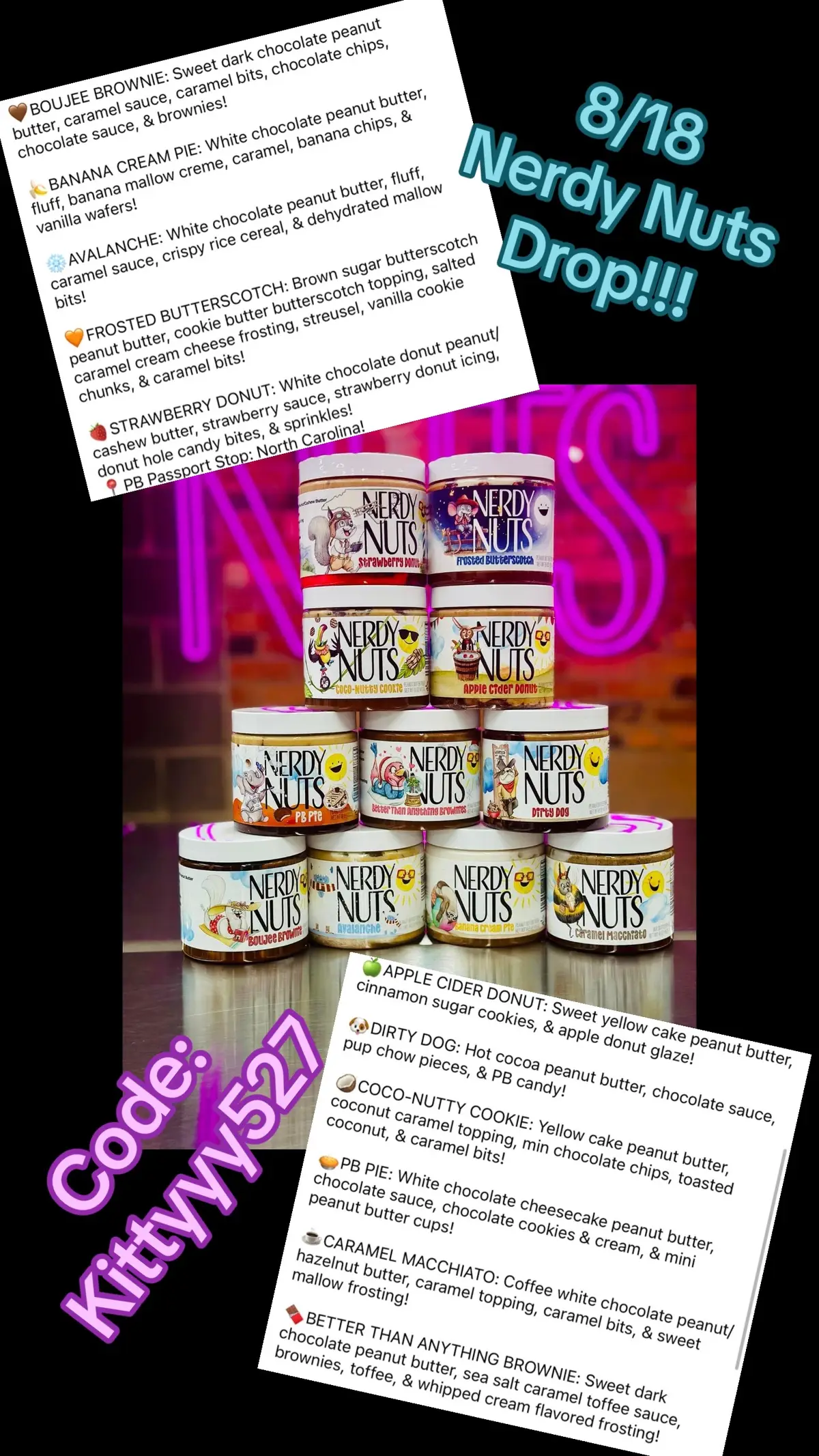 Heres whats coming this week to @Nerdy Nuts !! New flavors drop Sunday at 7pm est. Use code: Kittyyy527 to save!! #peanutbutter #new #nerdynuts  #foruyou  #foodtiktok #snackseries 