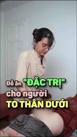 Loại thực phẩm đặc trị dành cho người to thân dưới #duong #thunhodaday #LearnOnTikTok 