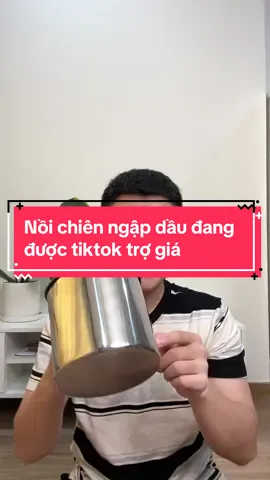 Cái nồi chiên ngập dầu xịn xò như này mà có 66 cành thôi á #noichienngapdau #noichienngapdaumini #noichiennhungngapdau 