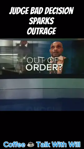 Judge Bad Decision Sparks Outrage #coffeetalk #viral #judge #outrage #7newsdetroit 