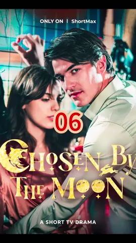 Part 6 | Chosen by the moon  #shorttv #ShortTV #shortmax #tv #shortfilm #shortmovie #shortdrama #shortplay #fyp #tvseries #tvclips #tvshow #tvtiktok #dramatiktok #filmtiktok #movietiktok #marriage #revenge #luna #alpha #reborn #betrayal #revenge #unwanted #escape #ruthless #unwanted 