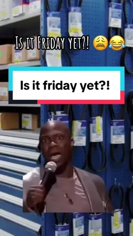 Is it friday yet?! Lol #work #workmemes #isitfridayyet #wannagohome #kevinhart #funny #Meme #MemeCut #WeekendVibes #weekend 