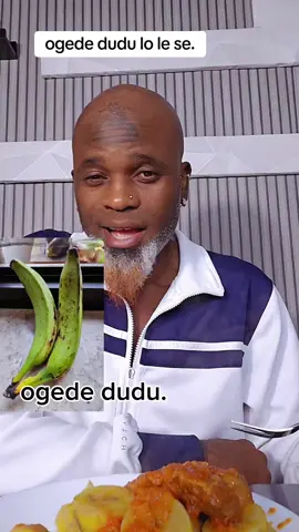 ogede dudu lo le shey #viral 